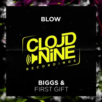 Blow by Biggs