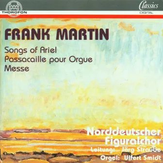 Frank Martin: Chorwerke by Frank Martin