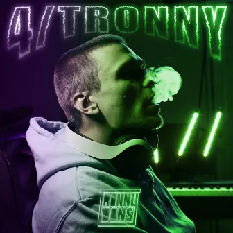 4/Tronny by Tronny Dons