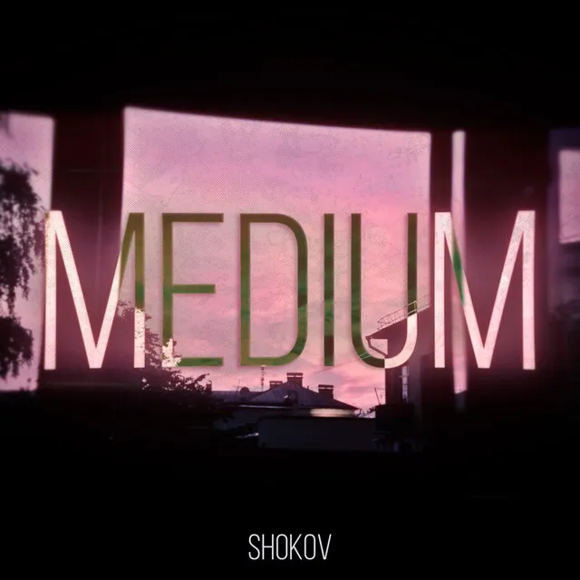 Medium