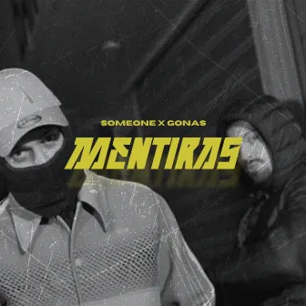 MENTIRAS by GONAS