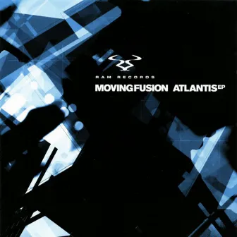 Atlantis EP by Moving Fusion