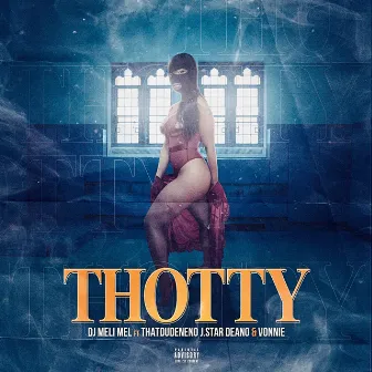 Thotty by DJ Meli Mel