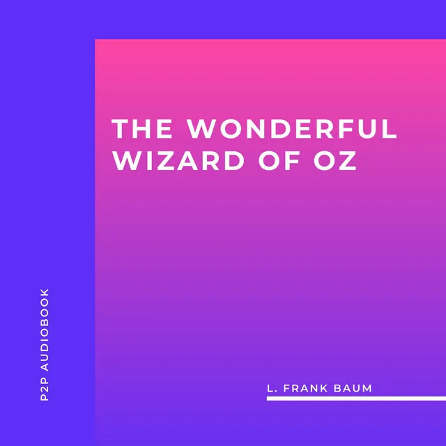 Chapter 32 - The Wonderful Wizard of Oz