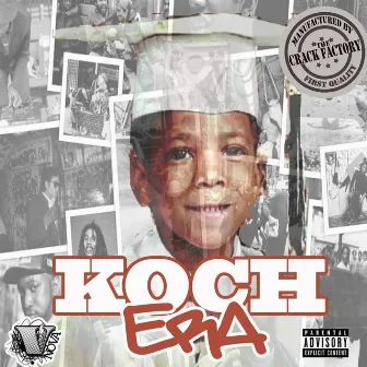 Koch Era by Ex-Prez