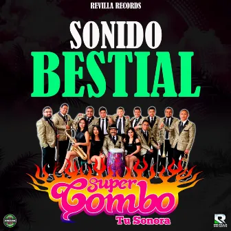 Sonido Bestial by Super Combo tu Sonora