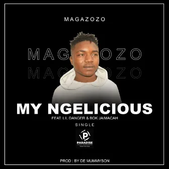 My Ngelicious (Original) by MAGAZOZO