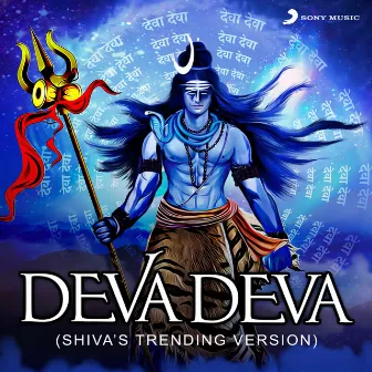 Deva Deva (Shiva's Trending Version) by Amitabh Bhattacharya