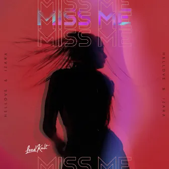 Miss Me by Hellove