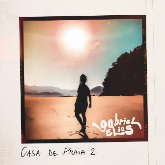 Casa de Praia 2 (acústico) by Gabriel Elias