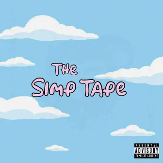 The Simp Tape by LUCIDNic.777