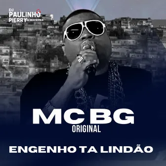 Engenho Ta Lindão by MC BG Original