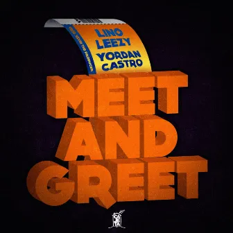 Meet and Greet by Yordan Castro