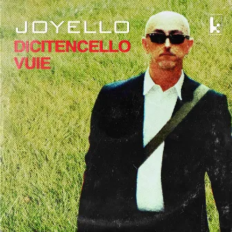 Dicitencello vuie by Joyello