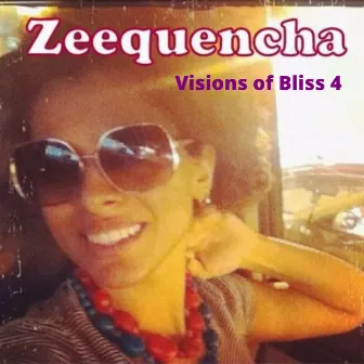 Visions of Bliss 4 by Zeequencha