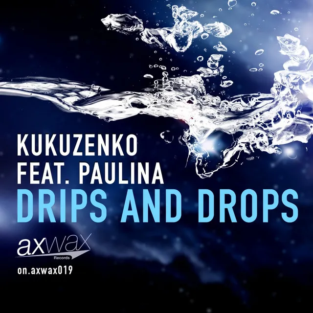 Drips and Drops - Dub Mix