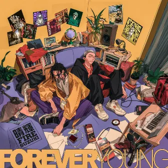 FOREVER YOUNG by Fire Suzuki