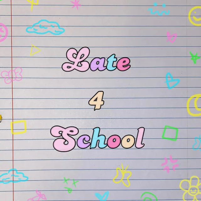 Late 4 School