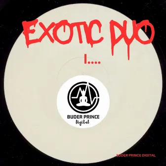 I by Exotic Duo