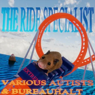 The Ride Specialist (It's Number One) by Various Autists