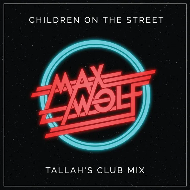 Children on the Street (Tallah's Club Mix)