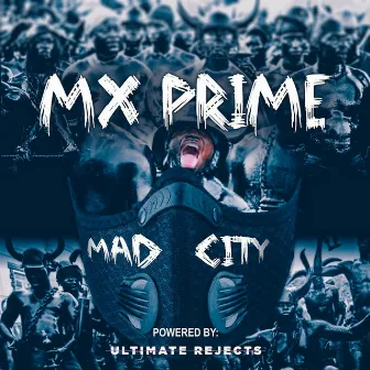 Mad City by Mx Prime