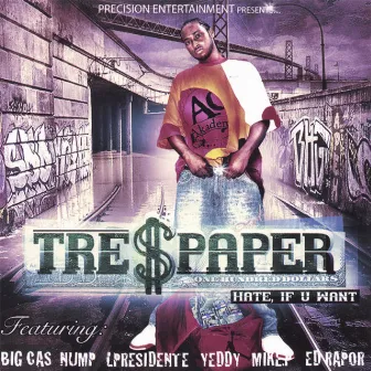 Hate If U Want by Tre Paper