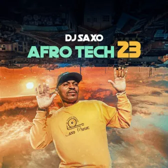 Afro Tech 23 by DJ Saxo