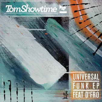 Universal Funk by Tom Showtime