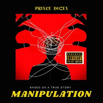 Manipulation by Prince Dozen