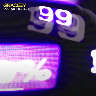 99% by GRACEY