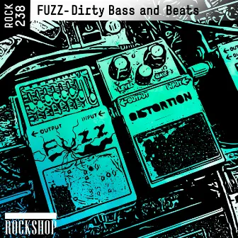 Fuzz - Dirty Bass and Beats by Ivan Virijevic