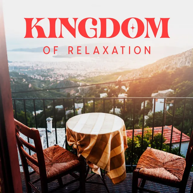 Kingdom of Relaxation