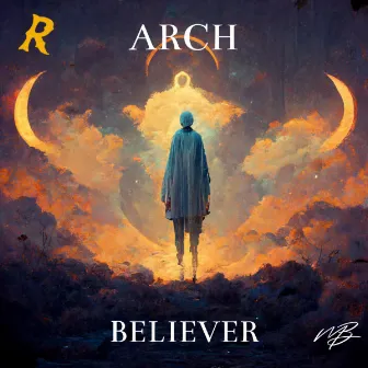 Believer by Arch