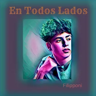 En Todos Lados by Filipponi