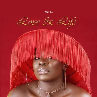 Love & Life by Askia