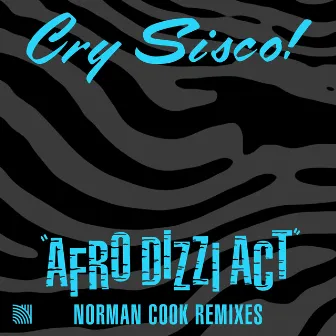 Afro Dizzi Act by Norman Cook