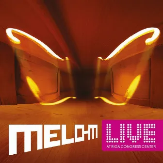 Live At Riga Congress Center by Melo-M