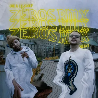 Zéros (Remix) by Obia le Chef