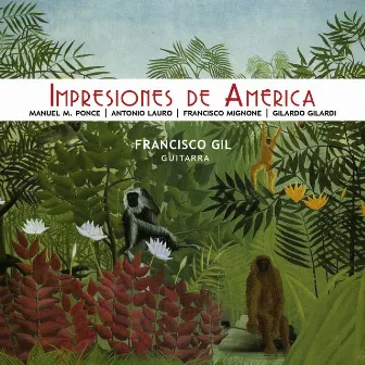 Impresiones de América by Francisco Gil