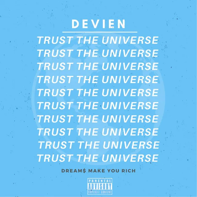 Trust The Universe