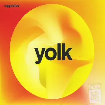 Yolk by Eggnoise