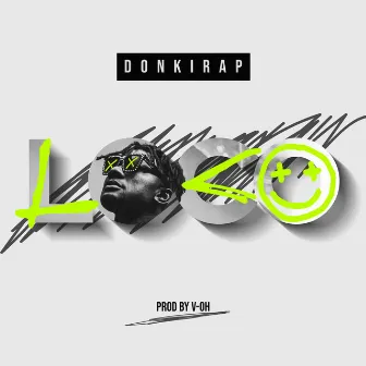 Loco by Donkirap