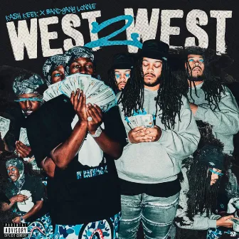 West 2 West by Kash Keek