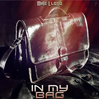 In My Bag by Mike Lloyd