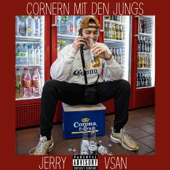 Cornern mit den Jungs by Jerry Vsan