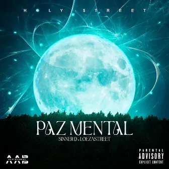 Paz Mental by Sinner D