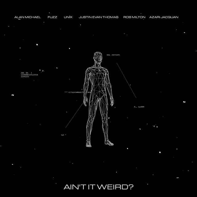 Ain't It Weird? - Multiverse Mix