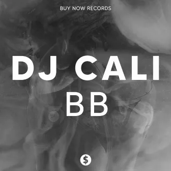 BB by DJ CALI