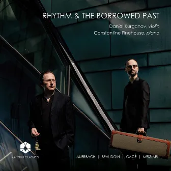 Rhythm & the Borrowed Past by Constantine Finehouse